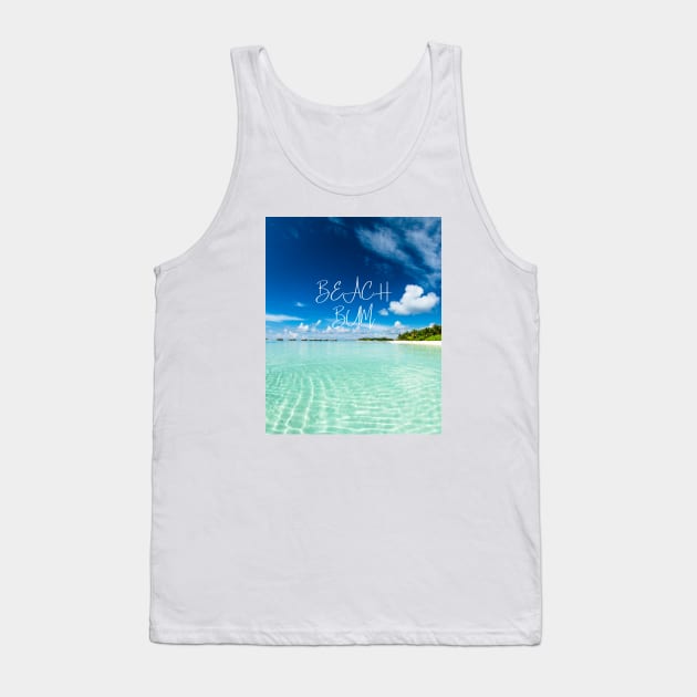 Beach bum - stunning beach scenery tshirt Tank Top by Unapologetically me